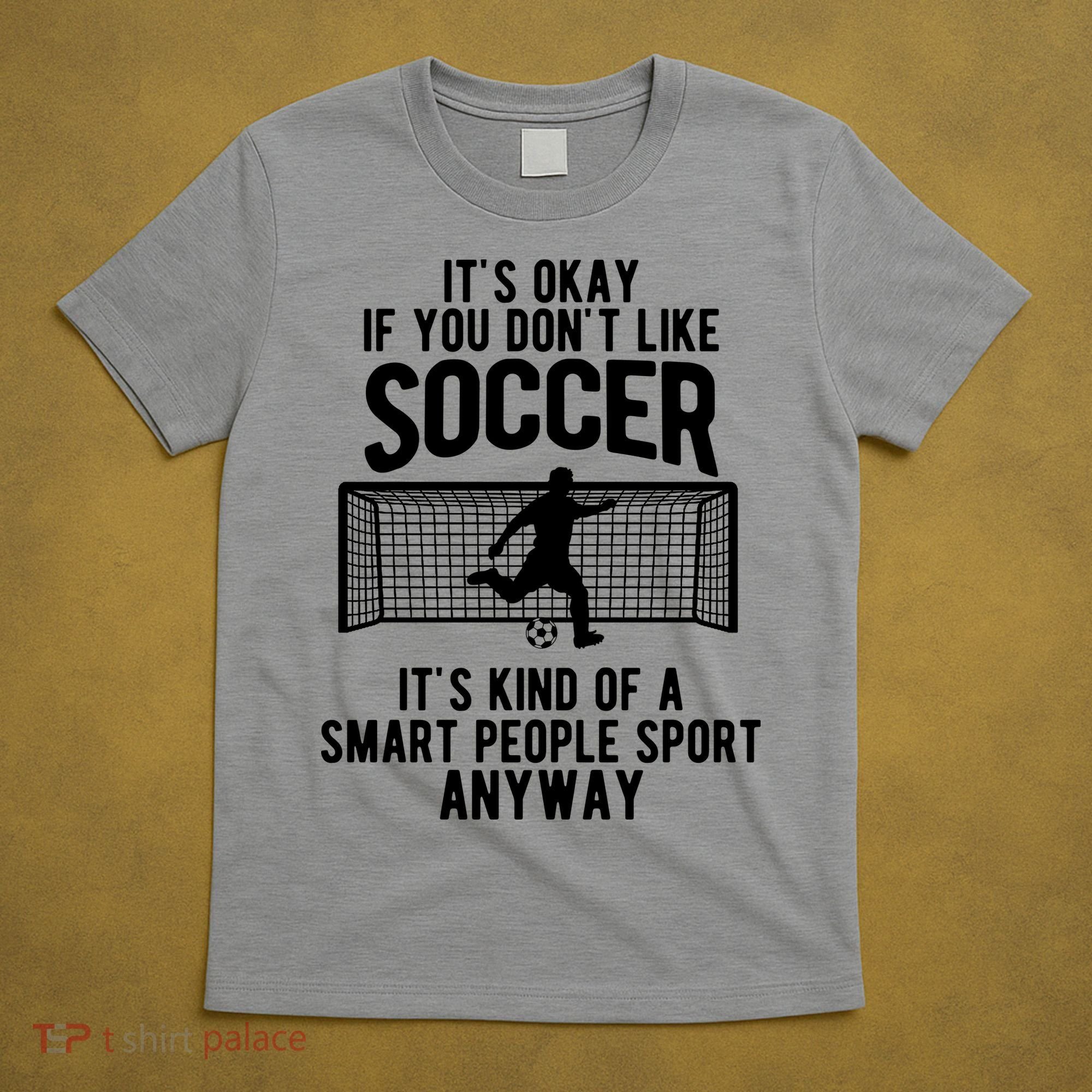 Funny Soccer Meme Smart People Sport  T-Shirt