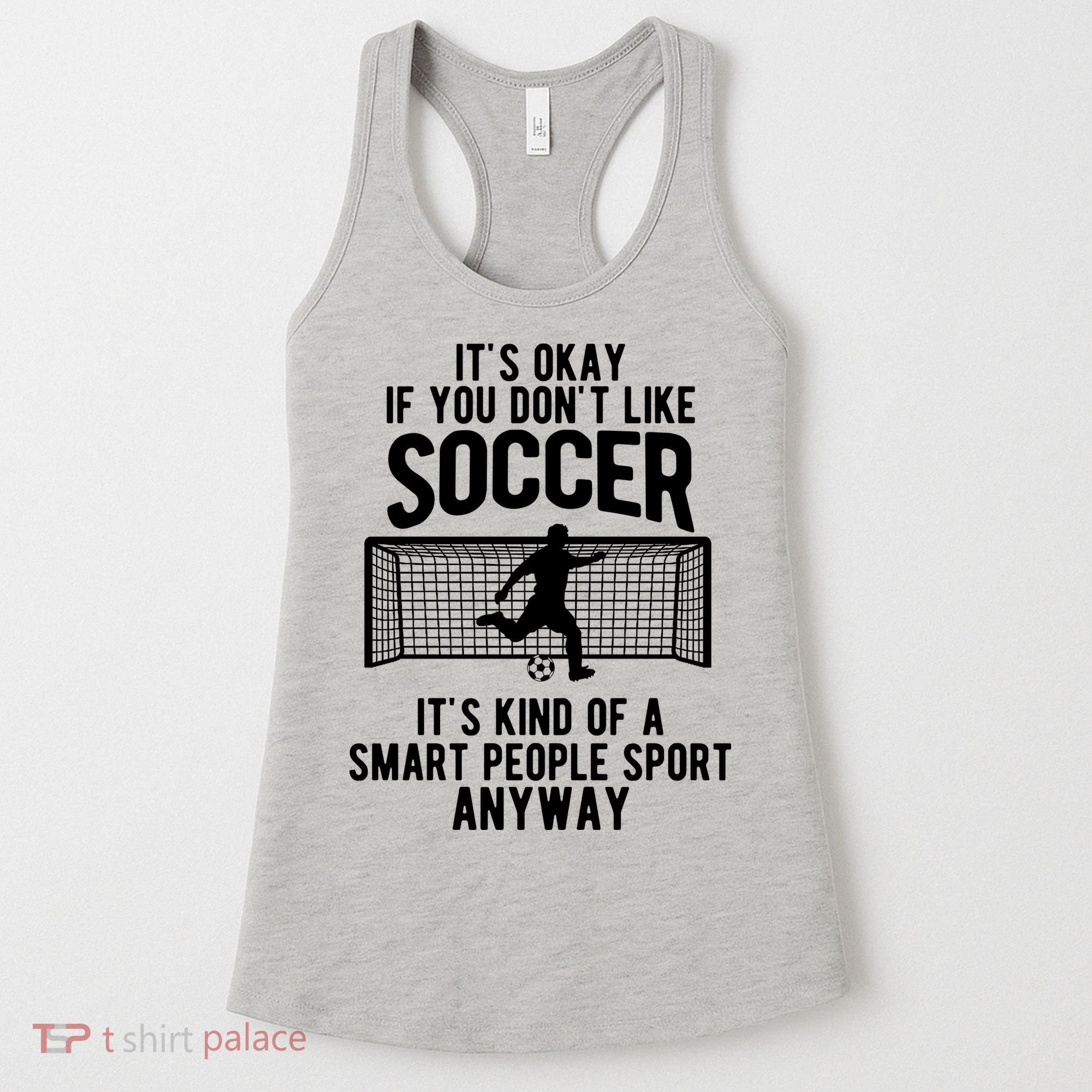 Funny Soccer Meme Smart People Sport  Women's Tank Top