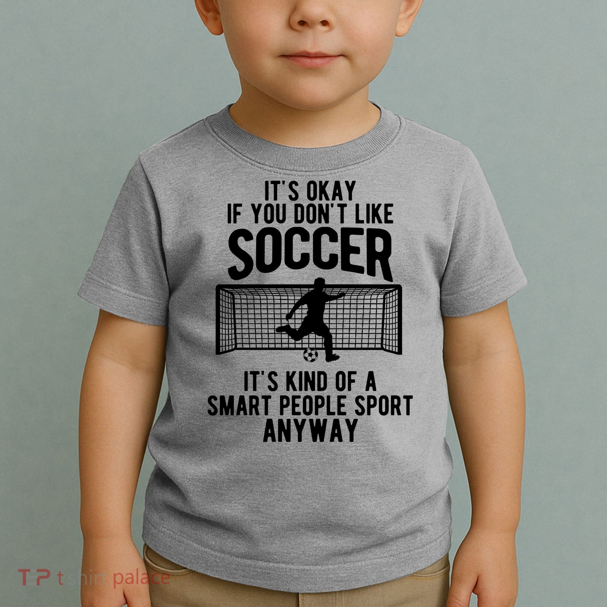 Funny Soccer Meme Smart People Sport  Toddler T-Shirt