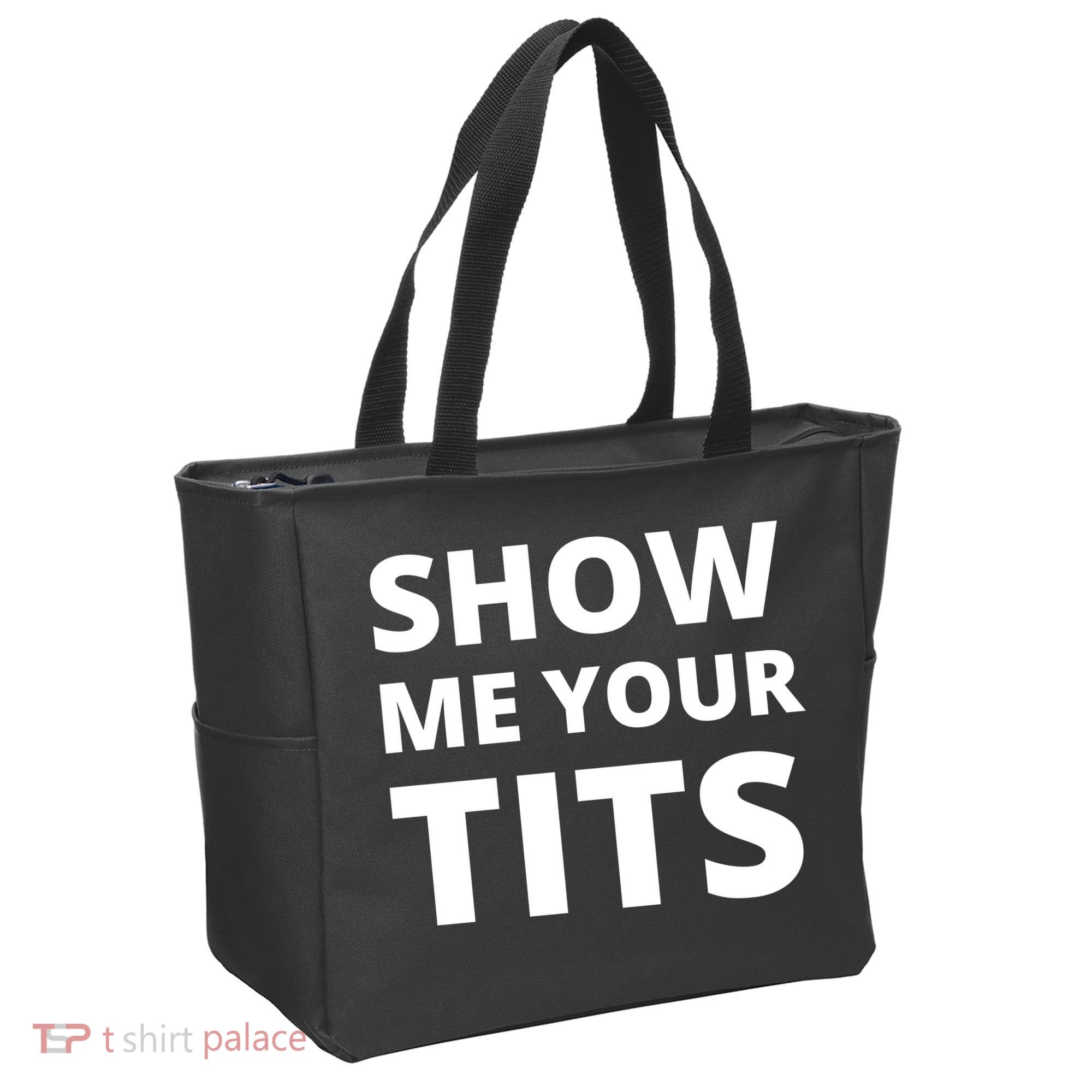 Funny Show Me Your Tits Party Shirt Tote Bag