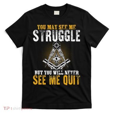 Freemason Sayings Masonry Freemasonry Masonic Freemason T-Shirt