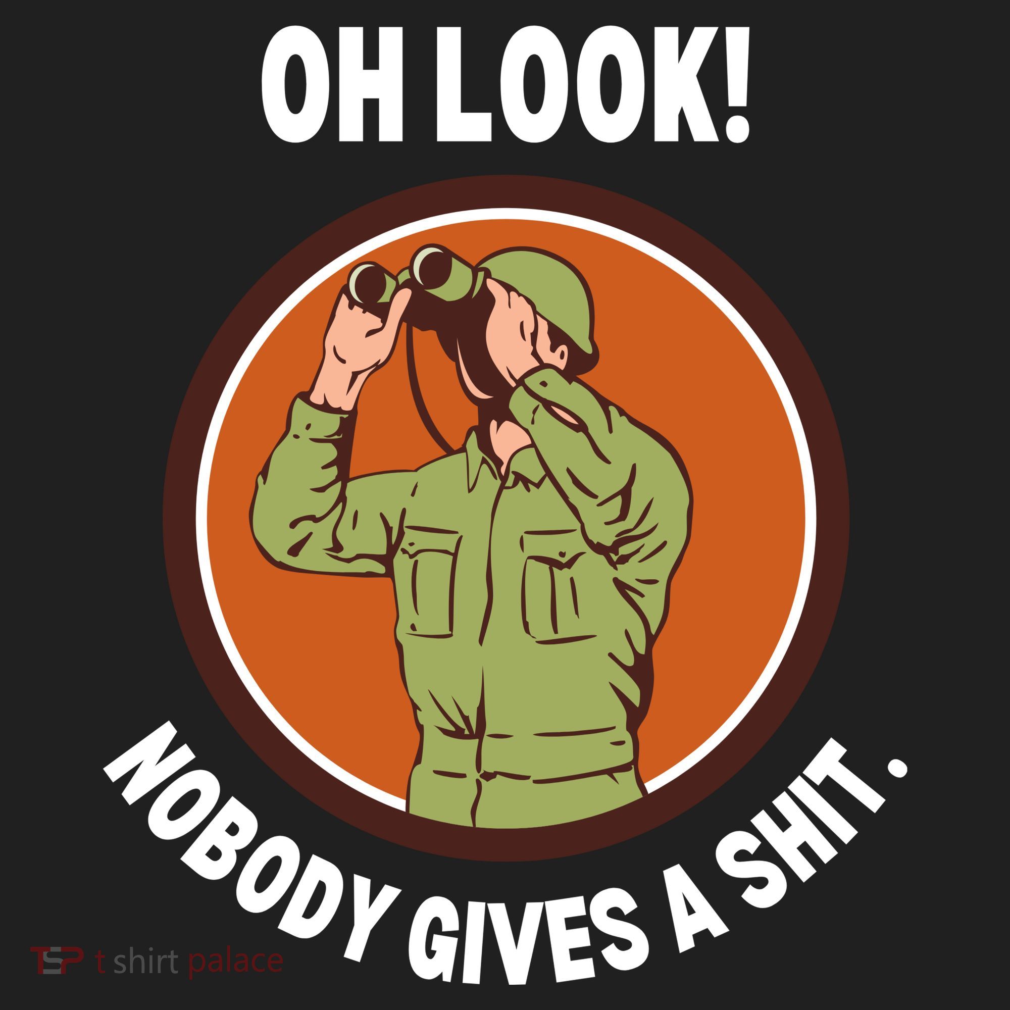 Funny Sarcastic Men Says Oh Look Nobody Gives A Shit Funny Novelty Sayings Women's Sweatshirt
