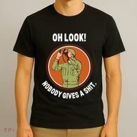 Funny Sarcastic Men Says Oh Look Nobody Gives A Shit Funny Novelty Sayings T-Shirt thumb 3