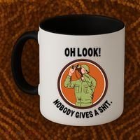 Funny Sarcastic Men Says Oh Look Nobody Gives A Shit Funny Novelty Sayings Coffee Mug thumb 2