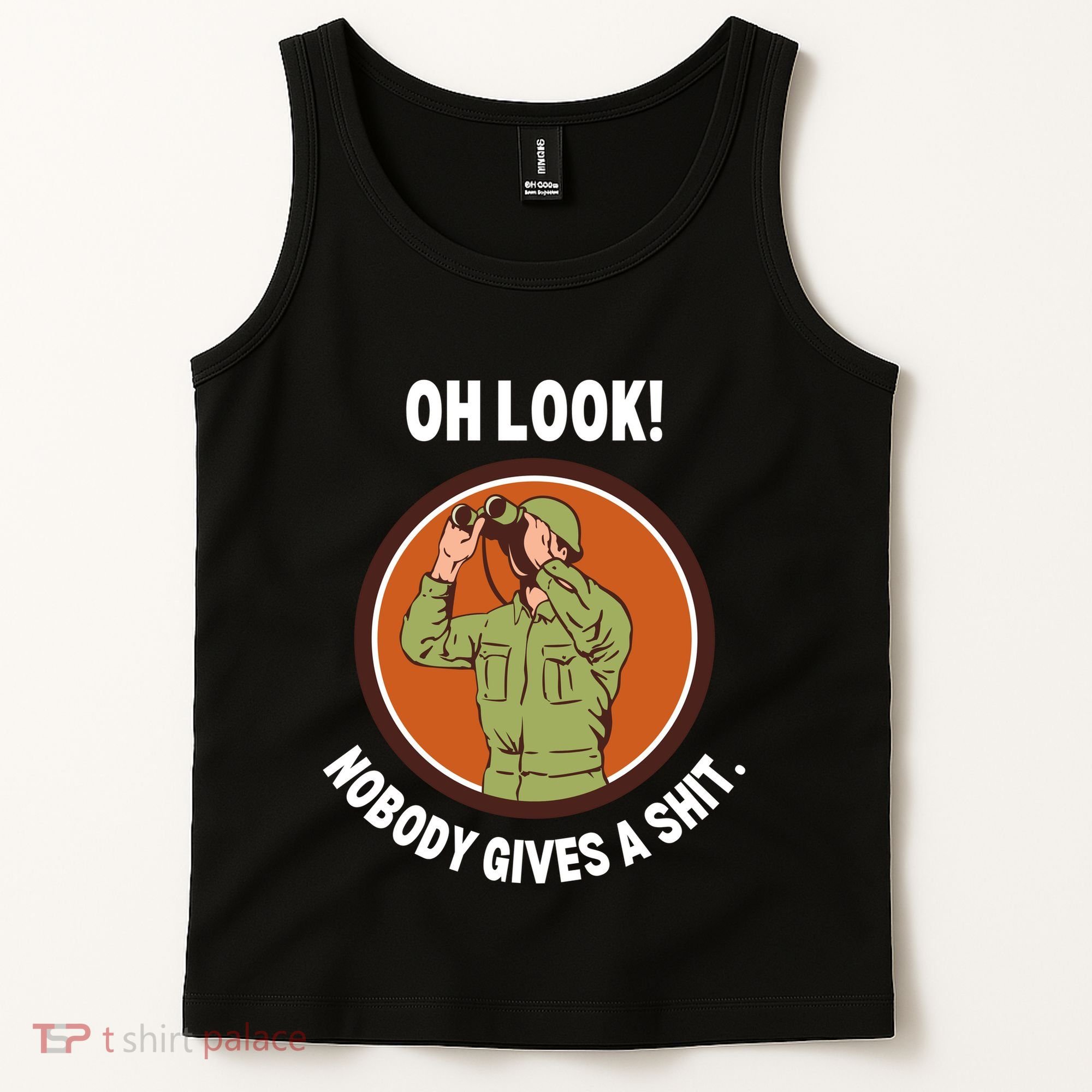 Funny Sarcastic Men Says Oh Look Nobody Gives A Shit Funny Novelty Sayings Tank Top
