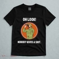 Funny Sarcastic Men Says Oh Look Nobody Gives A Shit Funny Novelty Sayings T-Shirt thumb 5