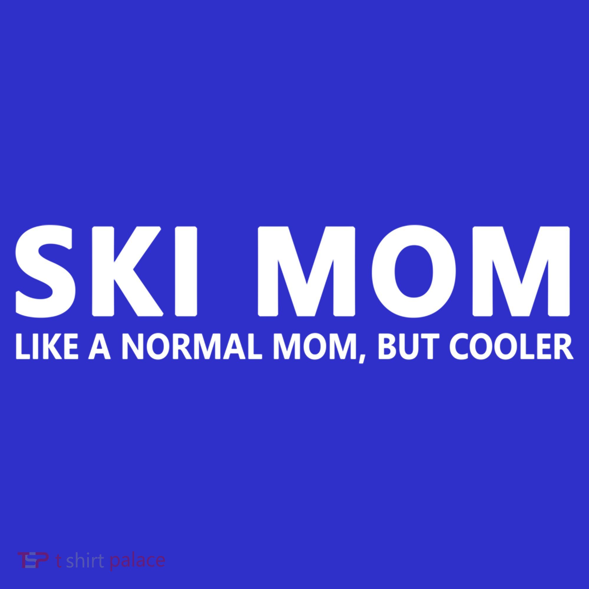 Funny Skiing Mother Ski Mom Gift Sweatshirt