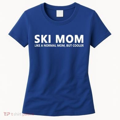 Funny Skiing Mother Ski Mom Gift Women's T-Shirt
