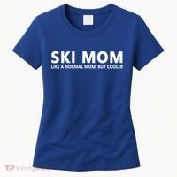 Funny Skiing Mother Ski Mom Gift Women's T-Shirt thumb 0