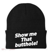 Funny Show Me That Butthole Beanie thumb 0