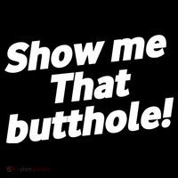 Funny Show Me That Butthole Ornament thumb 1