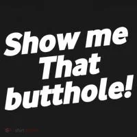 Funny Show Me That Butthole Tank Top thumb 6