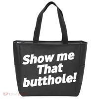 Funny Show Me That Butthole Tote Bag thumb 0