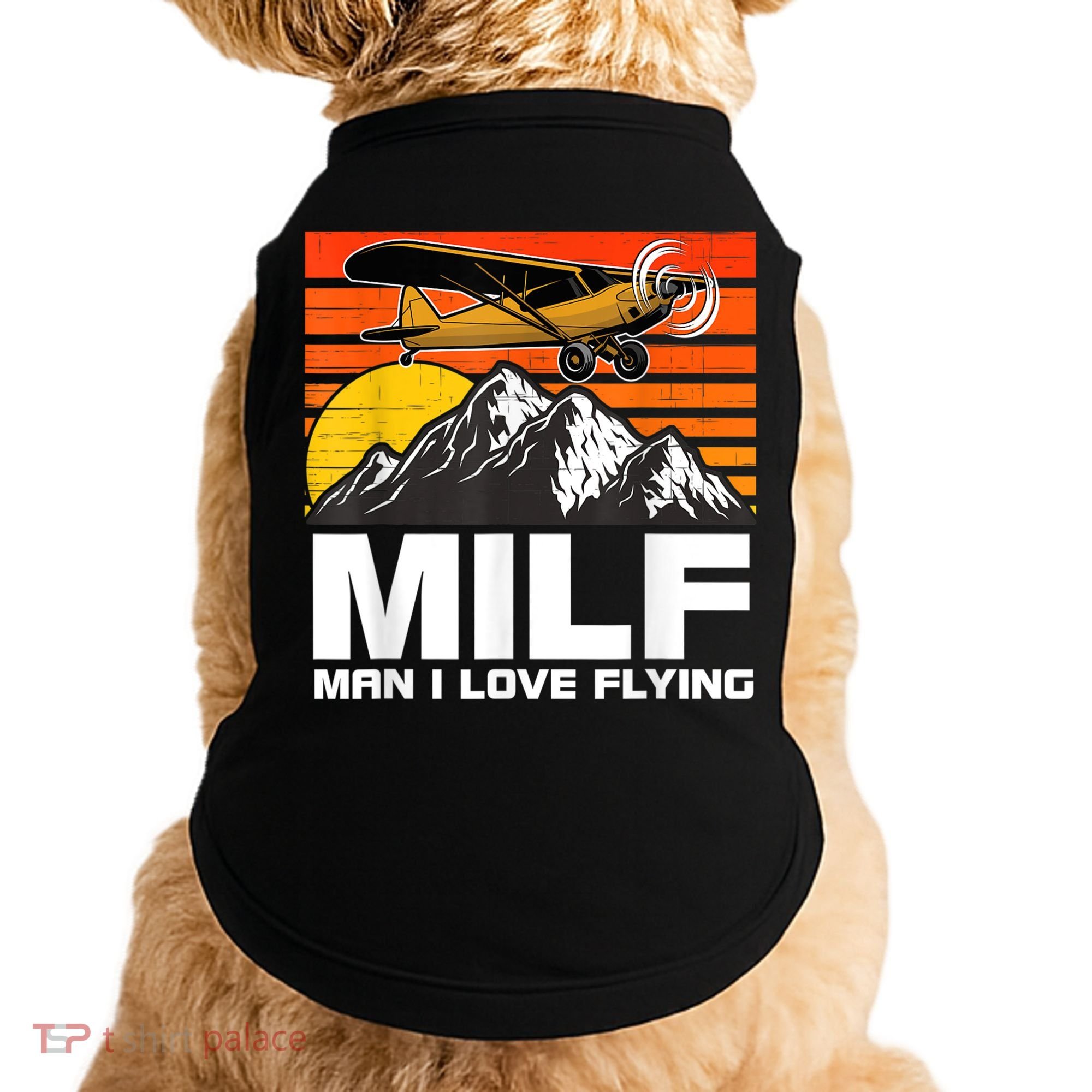 Funny Saying MILF Man I Love Flying Doggie Tank