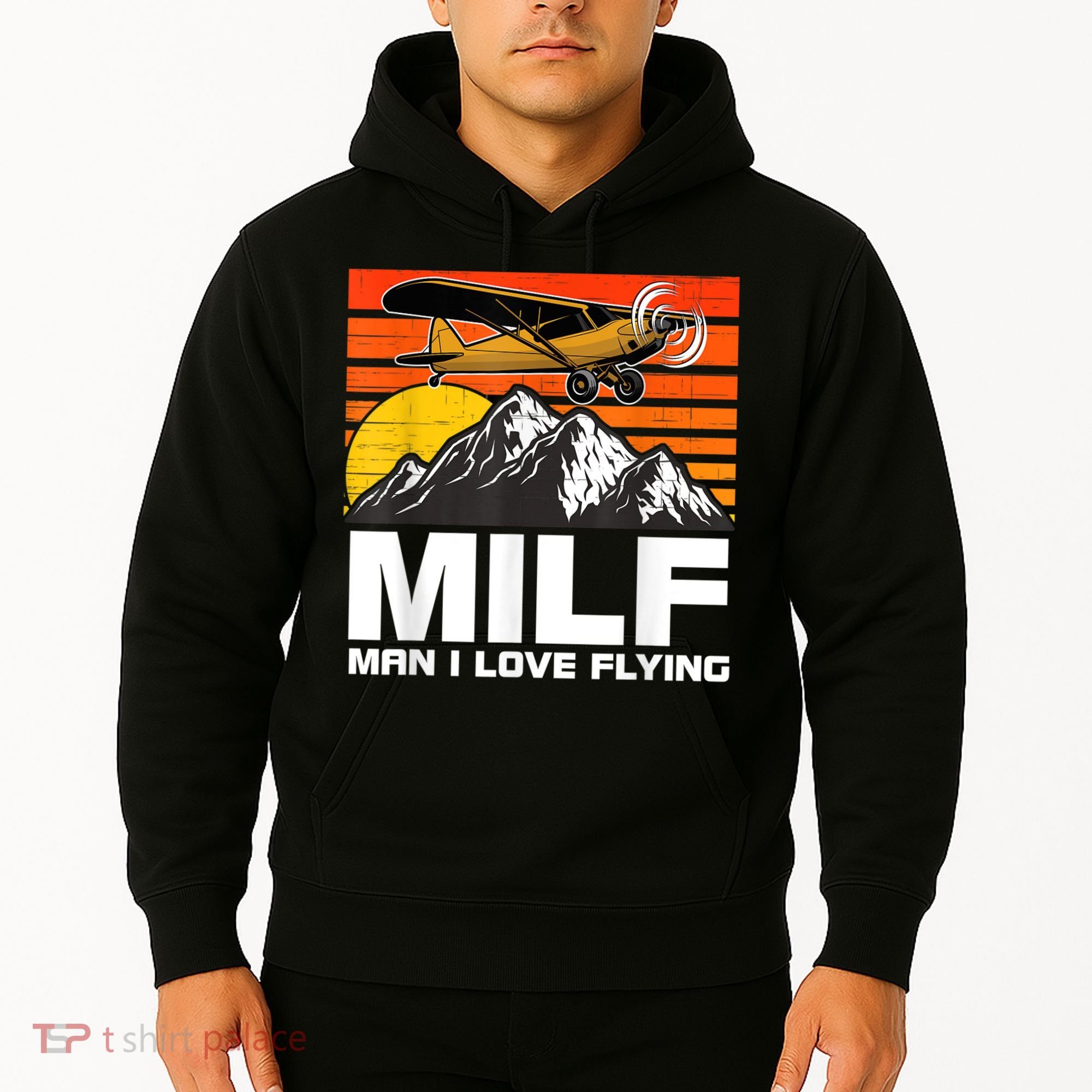 Funny Saying MILF Man I Love Flying Hoodie
