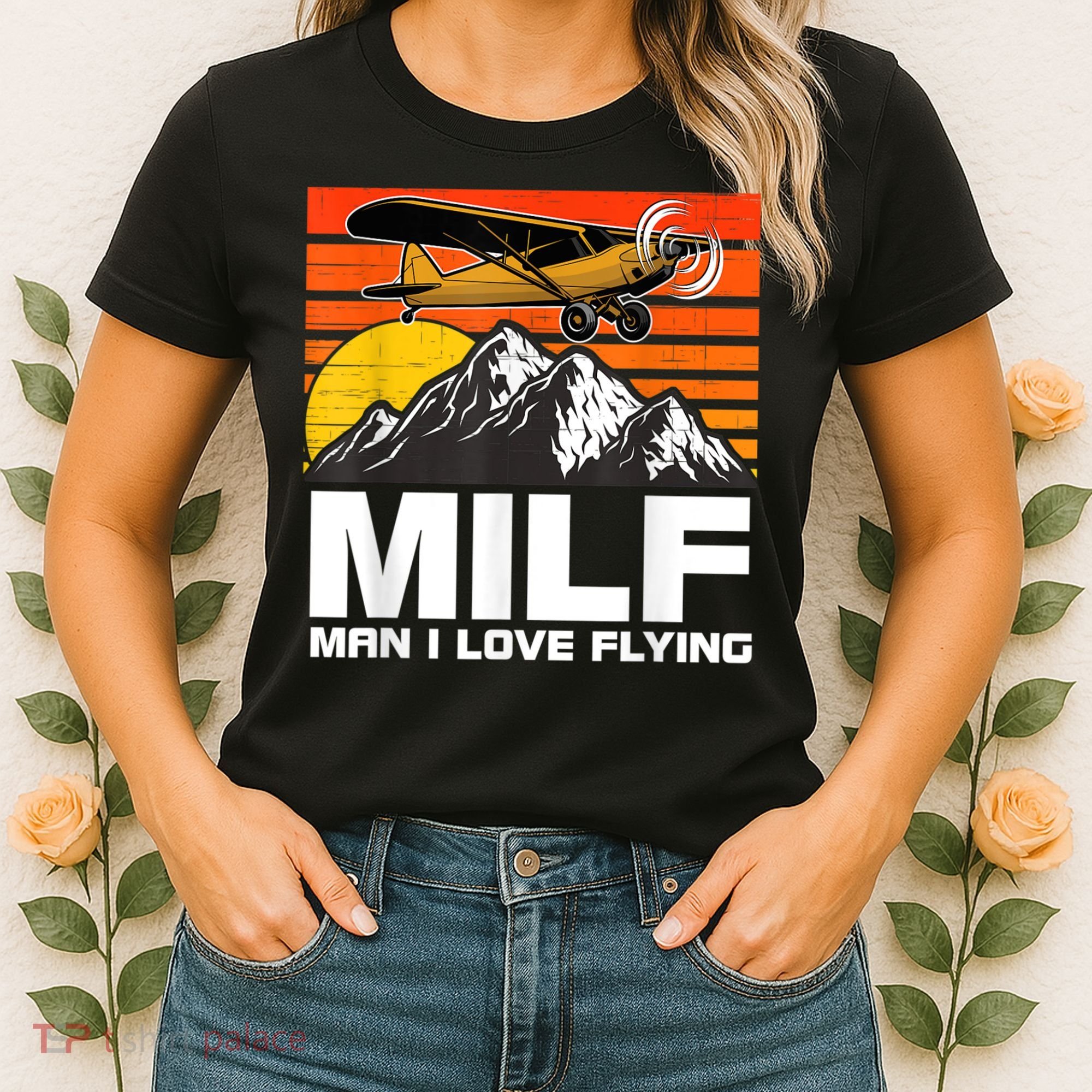 Funny Saying MILF Man I Love Flying Women's T-Shirt
