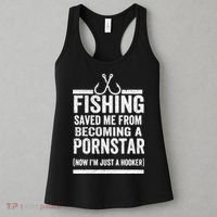 Fishing Saved Me From Being A Pornstar Fishing Women's Tank Top thumb 3