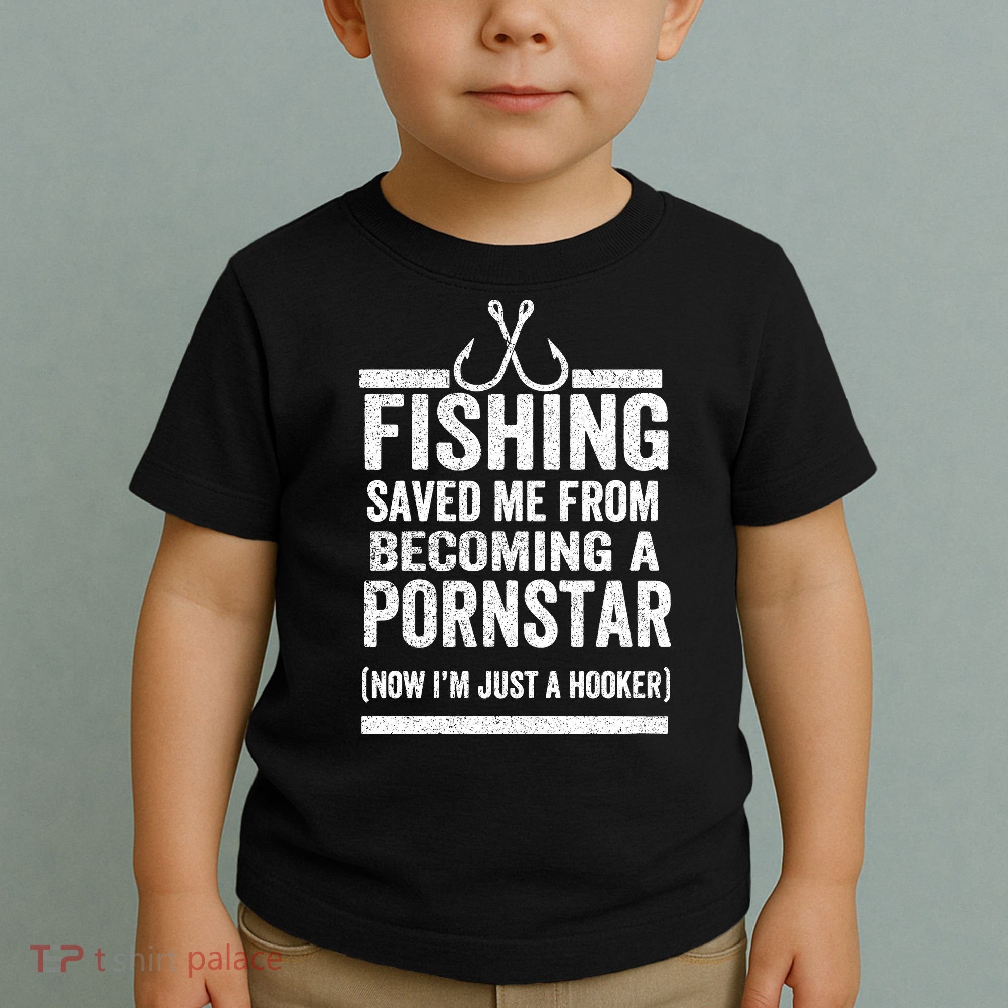 Fishing Saved Me From Being A Pornstar Fishing Toddler T-Shirt