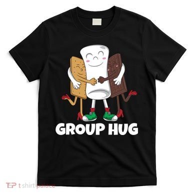 Funny Smores Marshmallow Chocolate Camping Group Hug T-Shirt