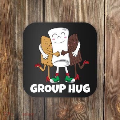 Funny Smores Marshmallow Chocolate Camping Group Hug Coaster