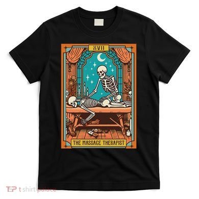 Funny Skeleton Massage Therapy Massage Therapist Tarot Card T-Shirt
