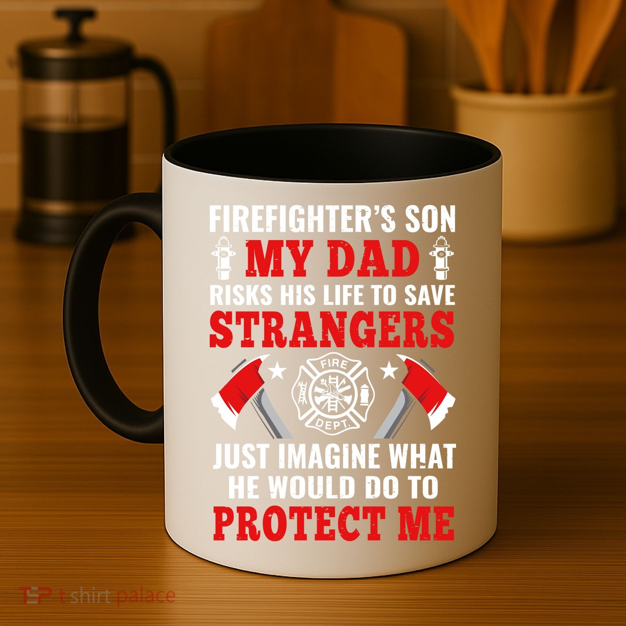 Firefighters Son My Dad Risks His Life To Save Stransgers Coffee Mug
