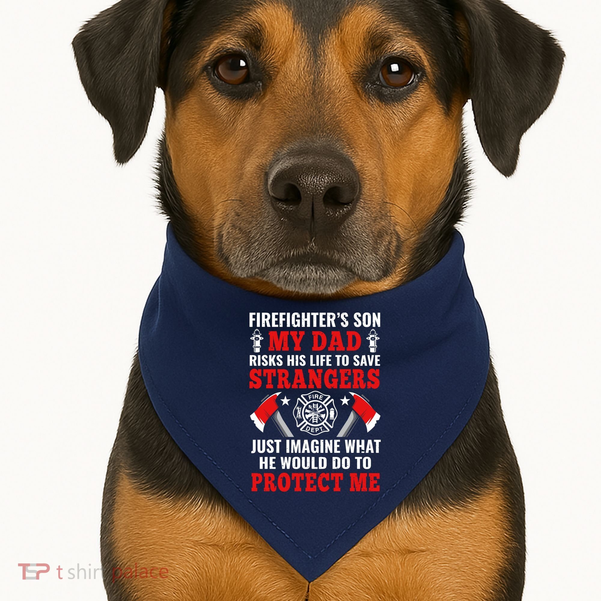 Firefighters Son My Dad Risks His Life To Save Stransgers USA-Made Doggie Bandana