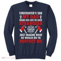 Firefighters Son My Dad Risks His Life To Save Stransgers Sweatshirt thumb 0