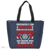 Firefighters Son My Dad Risks His Life To Save Stransgers Tote Bag thumb 0