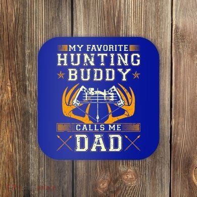 Father Son Matching Hunting Buddies Hunting Dad Cute Gift Coaster