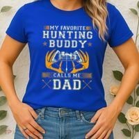 Father Son Matching Hunting Buddies Hunting Dad Cute Gift Women's T-Shirt thumb 2
