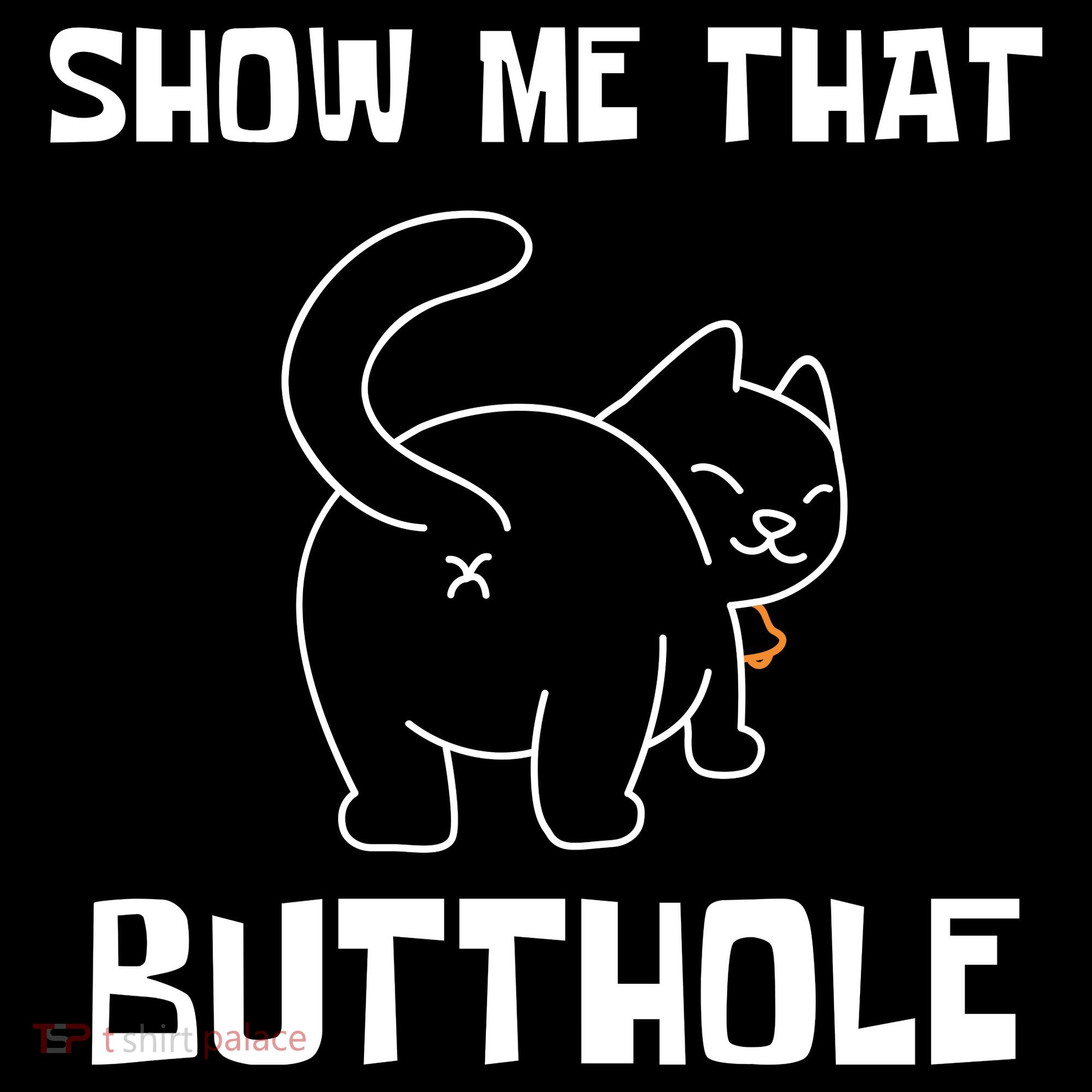 Funny Show Me That Butthole Backpack