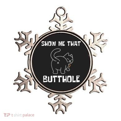 Funny Show Me That Butthole Ornament