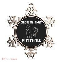 Funny Show Me That Butthole Ornament thumb 0
