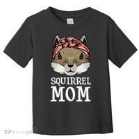 Funny Squirrel Mom Rodent Gopher Chipmunk Lover Women Toddler T-Shirt thumb 0