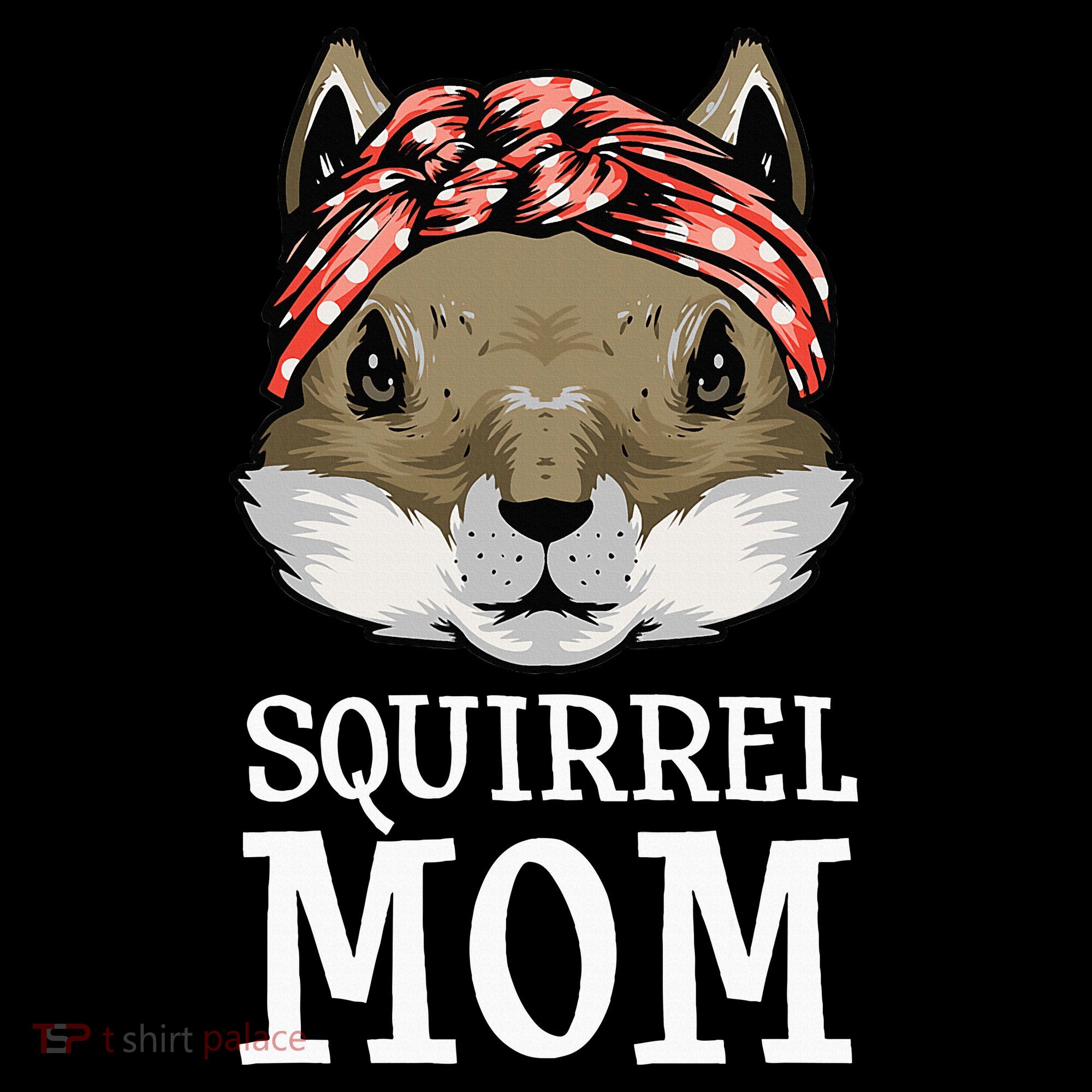 Funny Squirrel Mom Rodent Gopher Chipmunk Lover Women Toddler T-Shirt