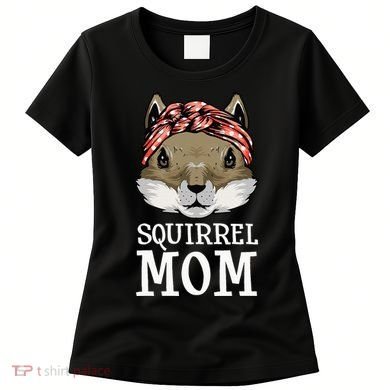 Funny Squirrel Mom Rodent Gopher Chipmunk Lover Women Women's T-Shirt