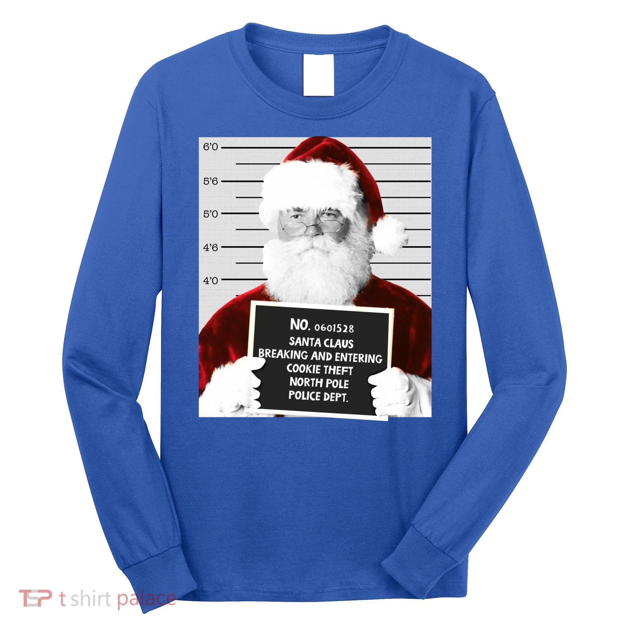 Funny Santa Mugshot Santa Claus Jailed Christmas Gift Long Sleeve Shirt