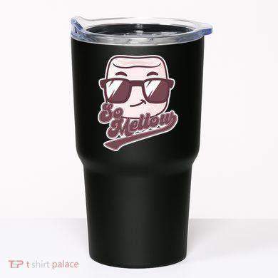 Funny So Mellow Cool Marshmallow Tumbler