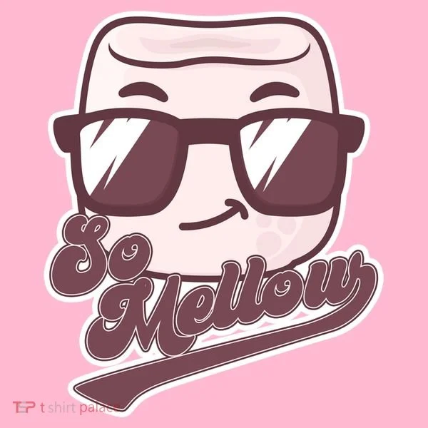 Funny So Mellow Cool Marshmallow Women's T-Shirt
