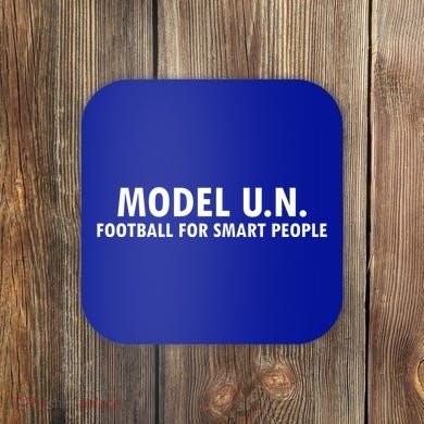 Funny Saying Model U N Gift United Nations Funny Gift Coaster