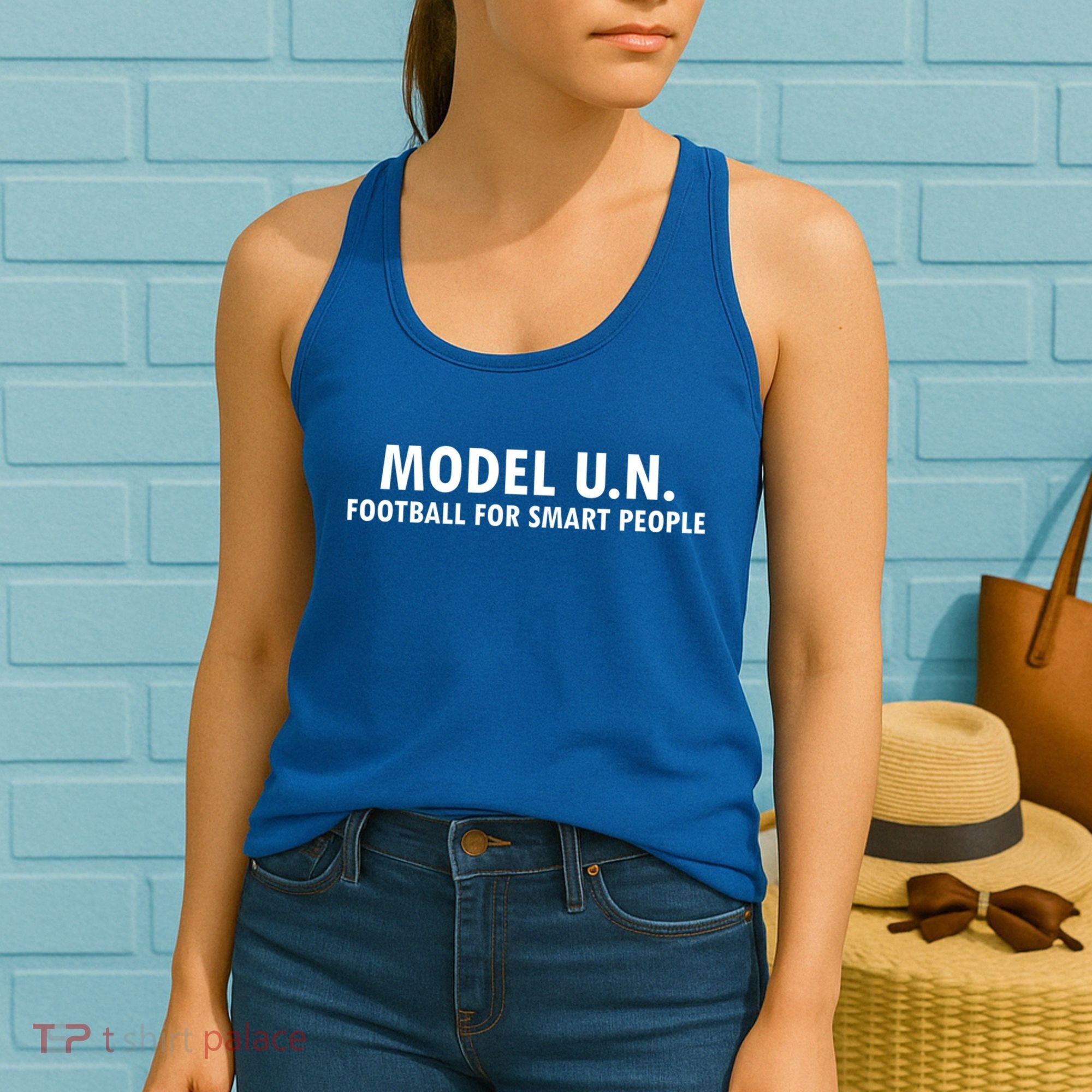 Funny Saying Model U N Gift United Nations Funny Gift Women's Tank Top
