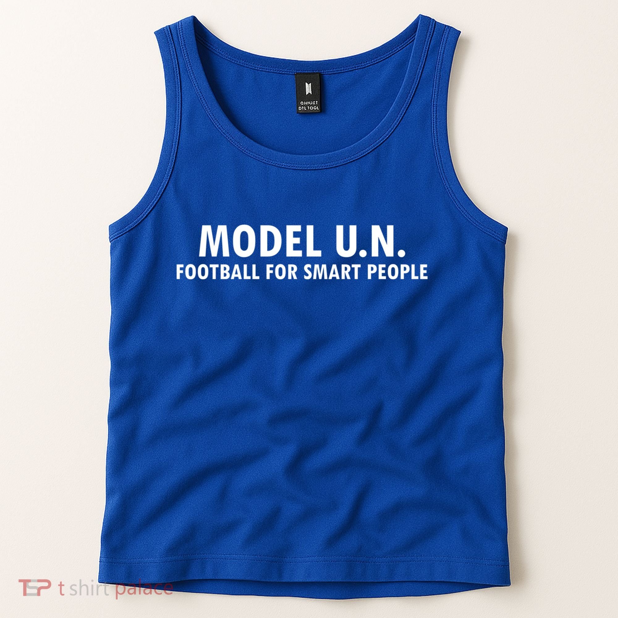 Funny Saying Model U N Gift United Nations Funny Gift Tank Top