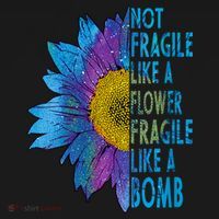 Feminist Sunflower, Not Fragile Like A Flower Fragile Like A Bomb Ornament thumb 1