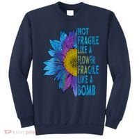 Feminist Sunflower, Not Fragile Like A Flower Fragile Like A Bomb Sweatshirt thumb 0