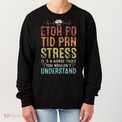 Funny Saying Nursing Registered Nurse Er Nurses Week Women's Sweatshirt