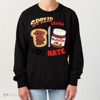 Funny Spread Nutella Not Hate Apparel Women's Sweatshirt thumb 0