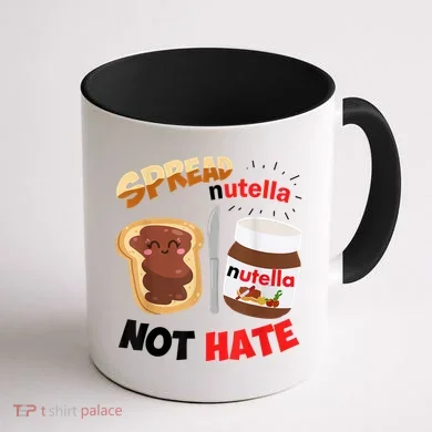 Funny Spread Nutella Not Hate Apparel Coffee Mug back