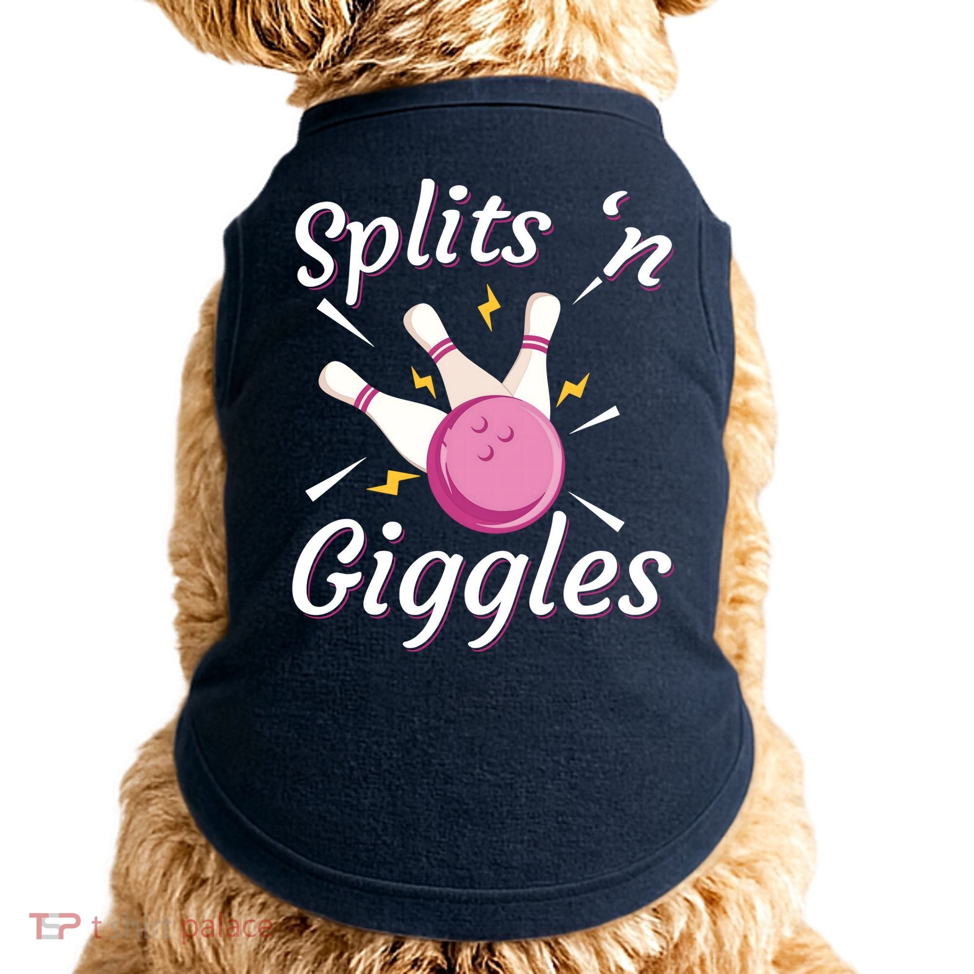 Funny Splits 'N Giggles Bowling Team Bowler Sports Player Doggie Tank
