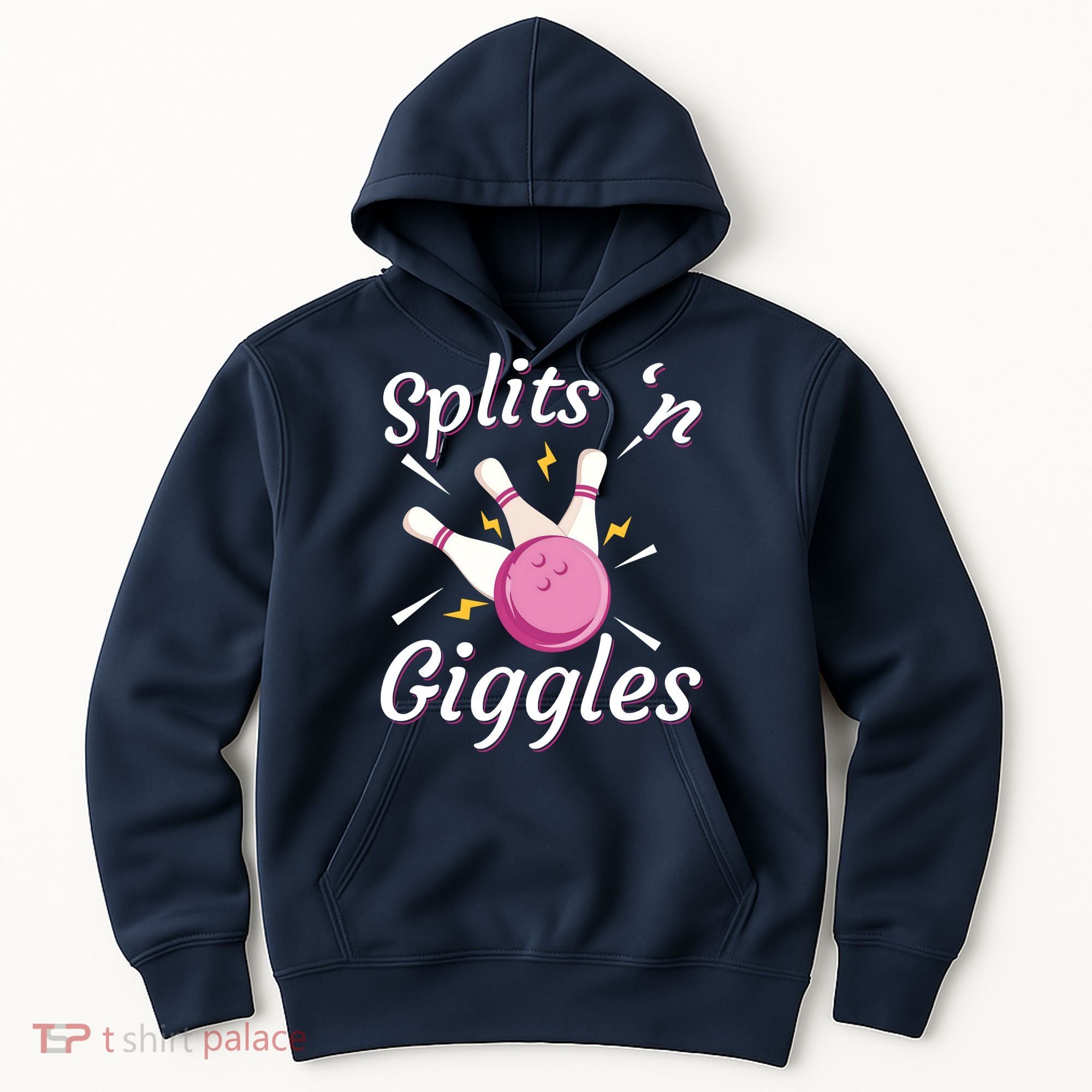 Funny Splits 'N Giggles Bowling Team Bowler Sports Player Hoodie